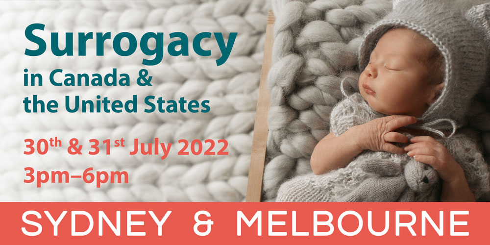 Fertility & Family Surrogacy in Canada & the United States Event Sydney Melbourne